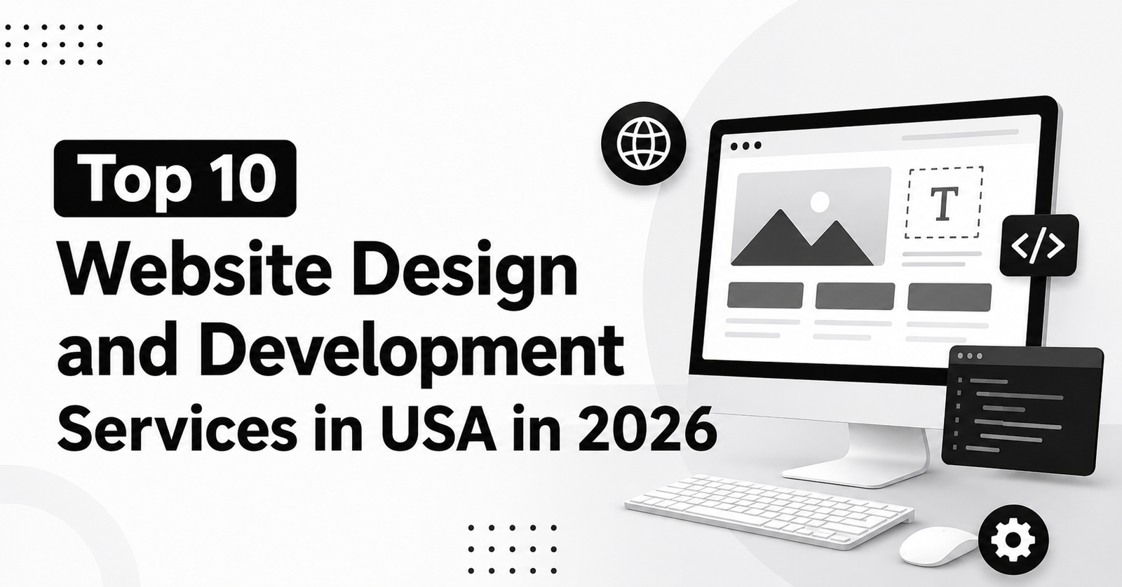 Top 10 Website Design and Development Services in USA in 2026